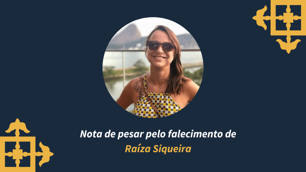 Nota de pesar pelo falecimento de Raíza Siqueira