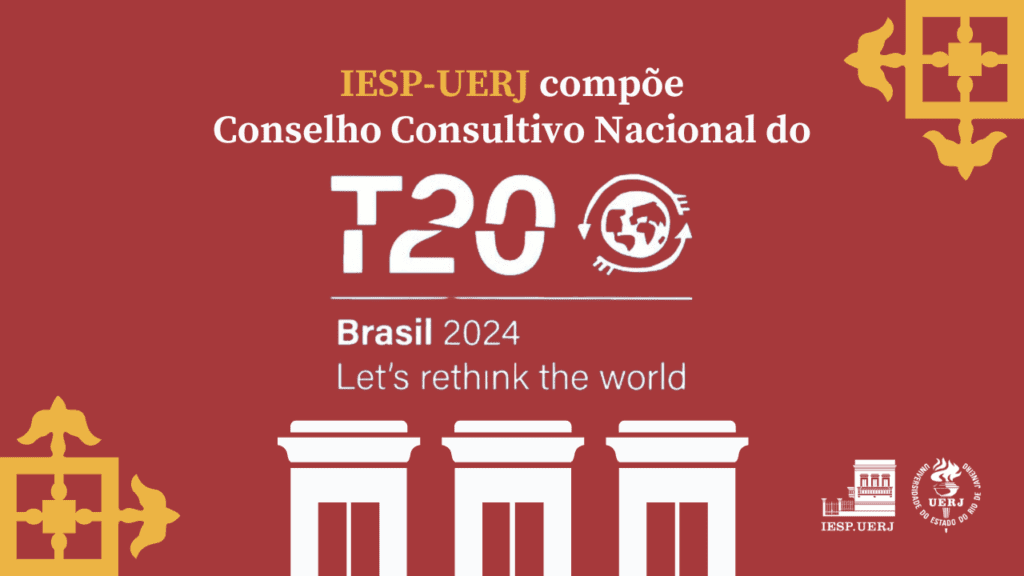 IESP-UERJ compõe Conselho Consultivo do T20 Brasil