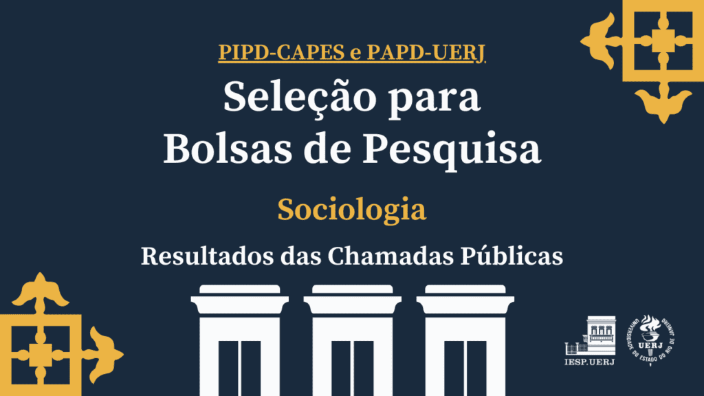 Seleção para Bolsas de Pesquisa- Sociologia: Resultados das Chamadas Abertas