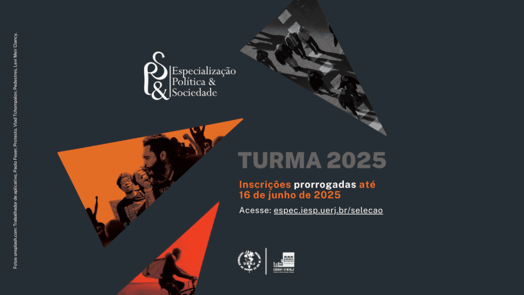 Especialização Política & Sociedade – Turma 2025: Inscrições prorrogadas!
