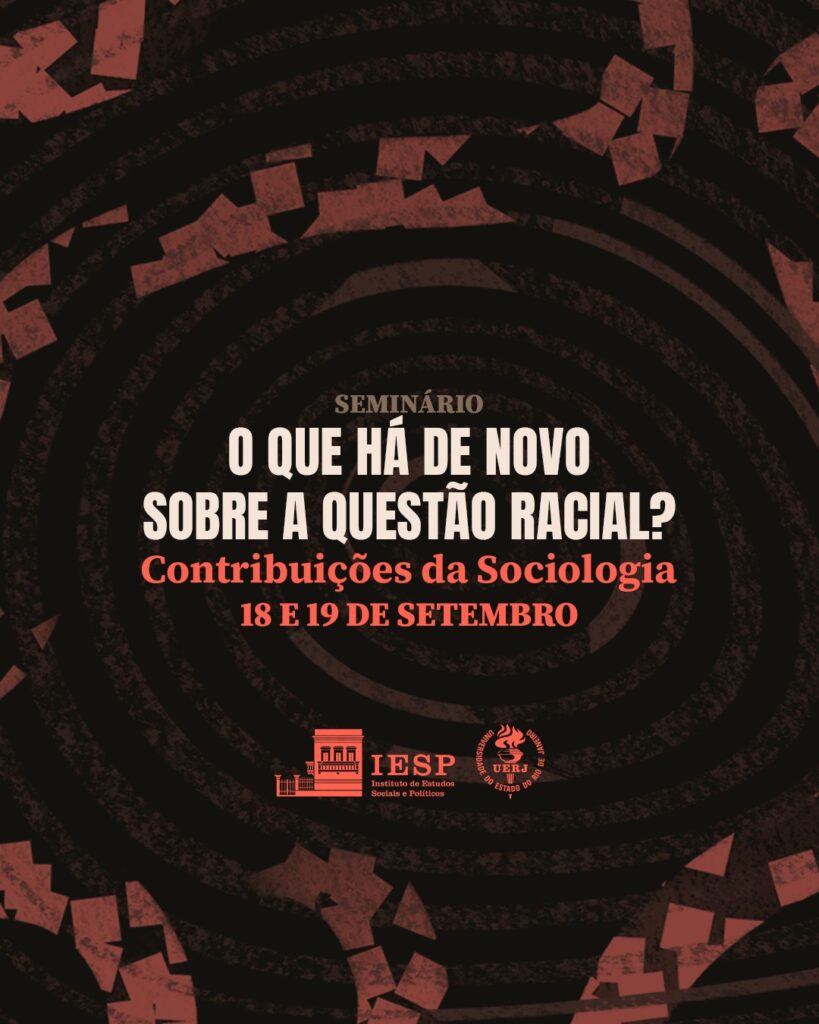 Seminário "O que há de novo sobre a questão racial no Brasil?" | IESP