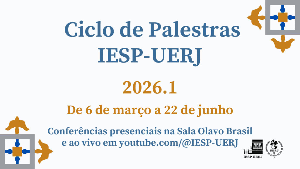 Ciclo de Palestras IESP-UERJ 2026.1 – Programação completa