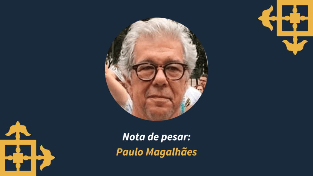 Nota de pesar pelo falecimento de Paulo Magalhães
