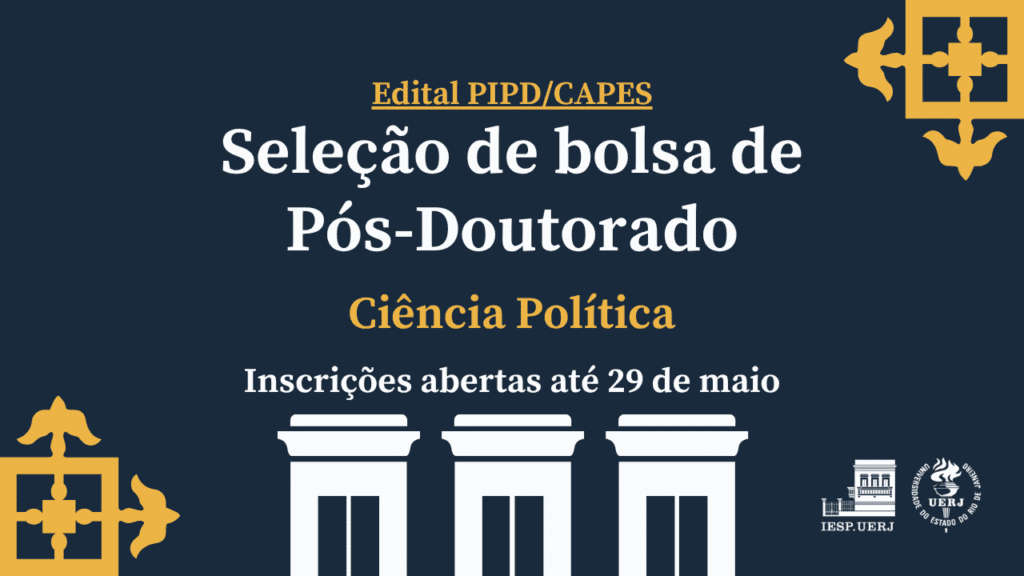 Edital de seleção de bolsa de Pós-Doutorado em Ciência Política – PIPD/CAPES