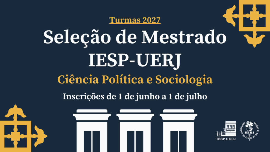 Seleção de Mestrado IESP-UERJ – Turmas 2027